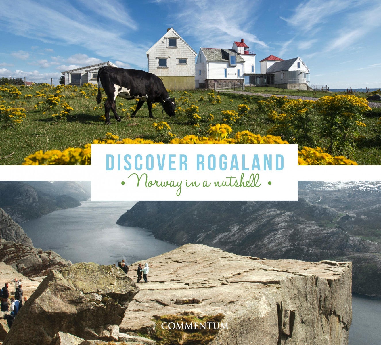 Discover Rogaland - Norway in a nutshell,a journey through 26 municipalities in Rogaland county