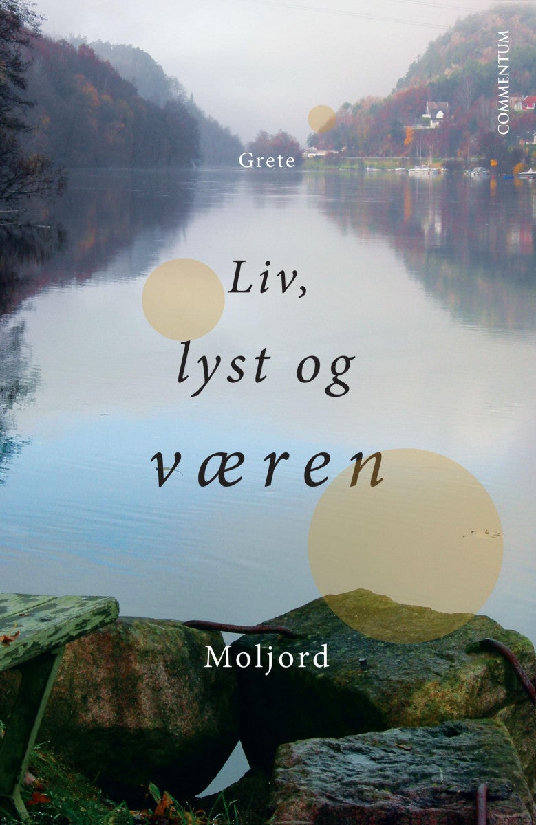 Liv, lyst og væren