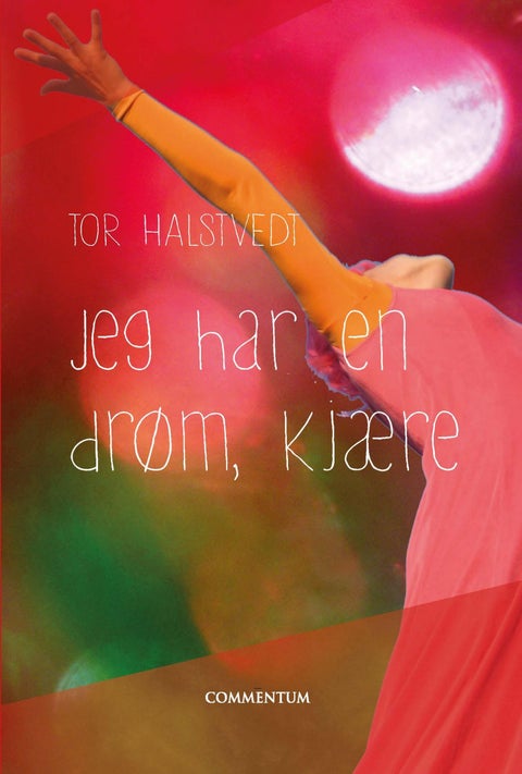 Jeg har en drøm, kjære