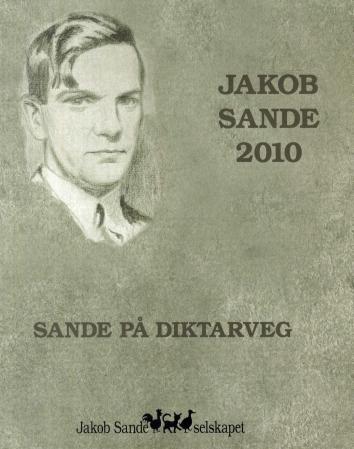 Jakob Sande - årbok 2010 : Sande på diktarveg