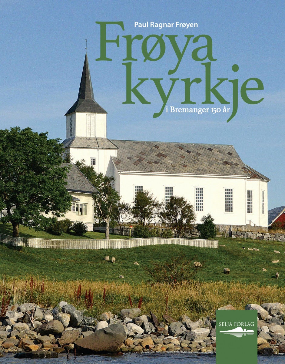 Frøya kyrkje - i Bremanger 150 år