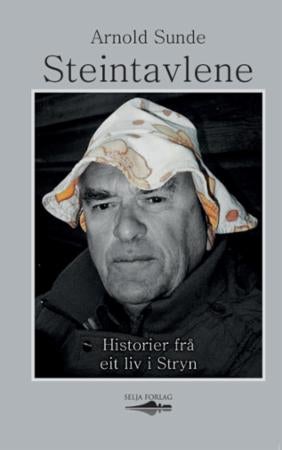 Steintavlene - historier frå eit liv i Stryn