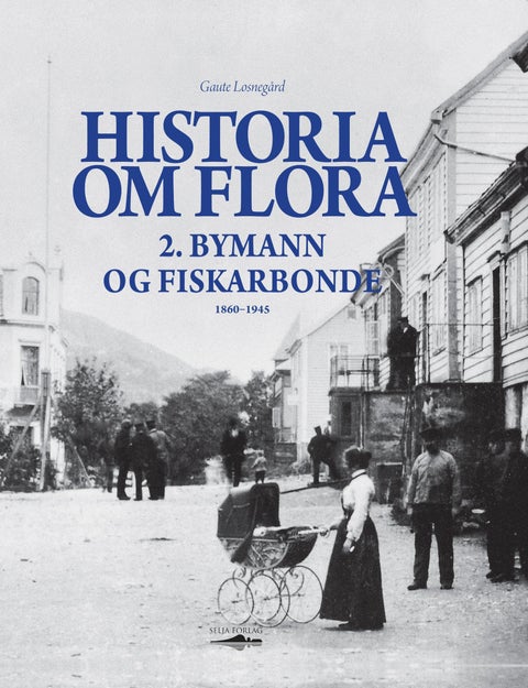 Bymann og fiskarbonde - 1860- 1945