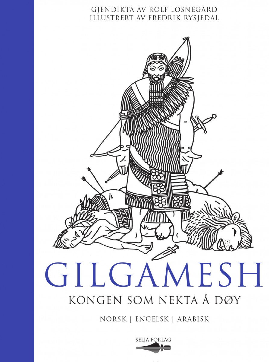 Gilgamesh - kongen som nekta å døy