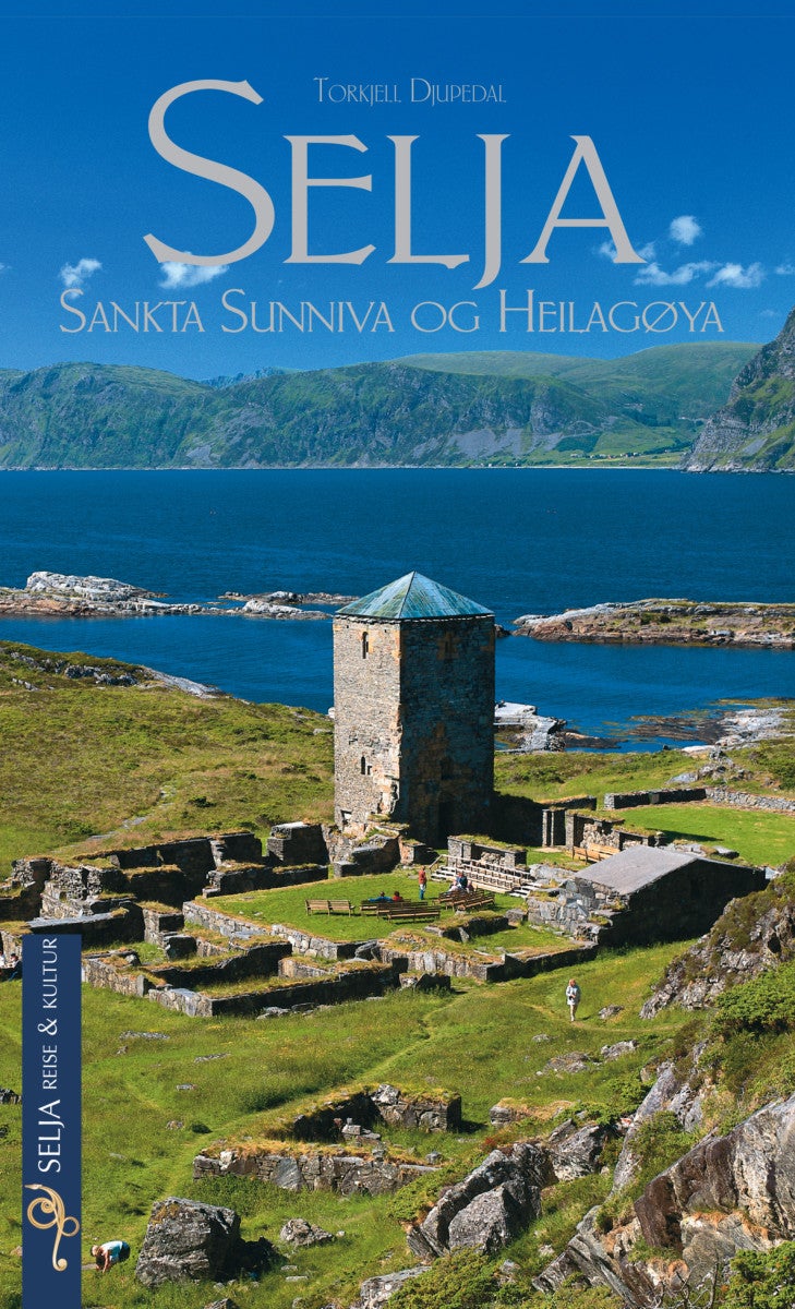 Selja - Sankta Sunniva og heilagøya