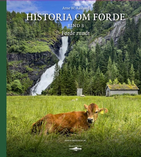 Historia om Førde - Bind 3 : Førde rundt