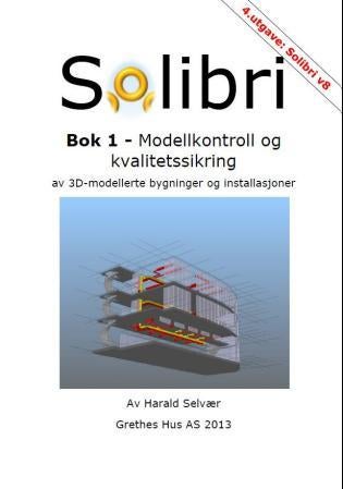 Solibri - modellkontroll og kvalitetssikring av 3D-modellerte bygninger og installasjoner