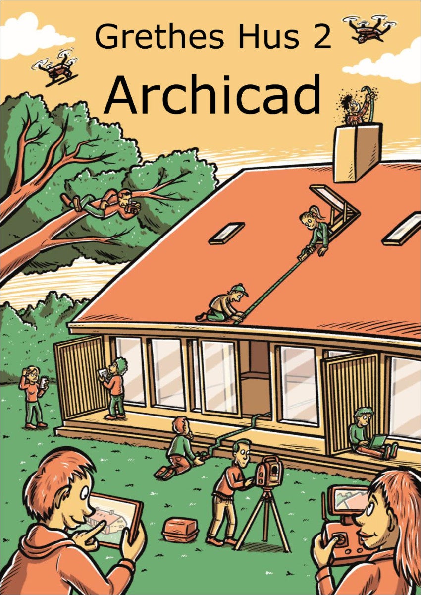 Grethes hus 2 - øvelseshefte 2 av 6 : Archicad