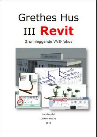 Grethes hus III Revit - grunnleggende VVS-fokus