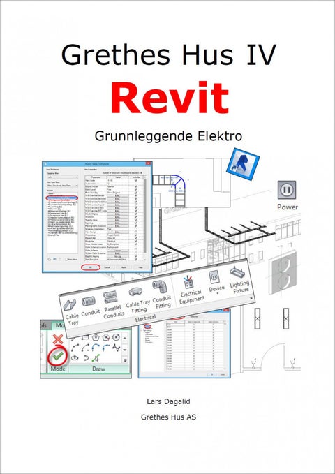 Grethes hus IV - Revit : grunnleggende elektro
