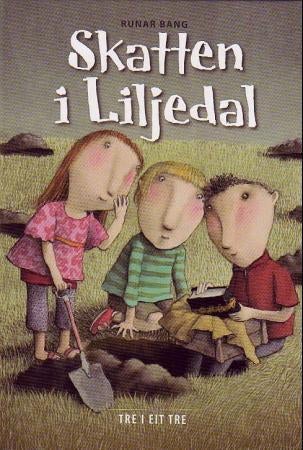 Skatten i Liljedal - tre i eit tre