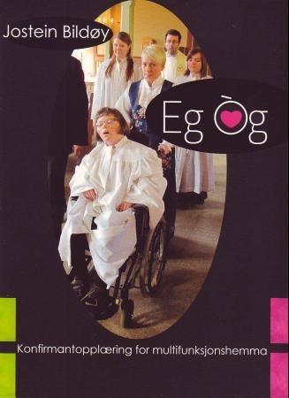 Eg òg - konfirmantopplæring for multifunksjonshemma