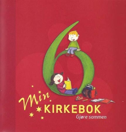 Min kirkebok 6 - gjøre sammen