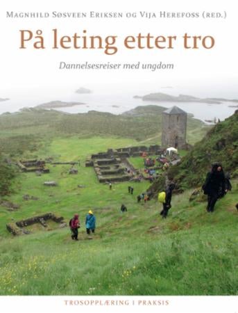 På leting etter tro - dannelsesreiser med ungdom