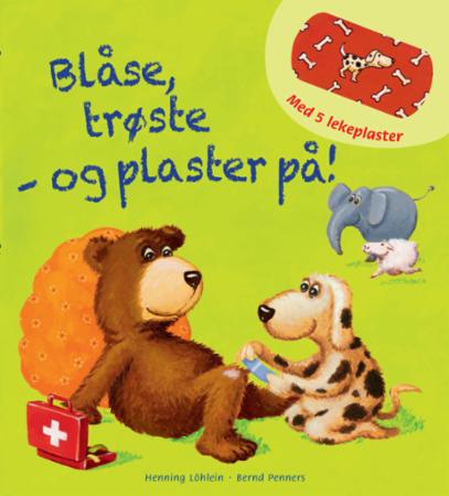 Bilde av Blåse, Trøste - Og Plaster På! Av Bernd Penners