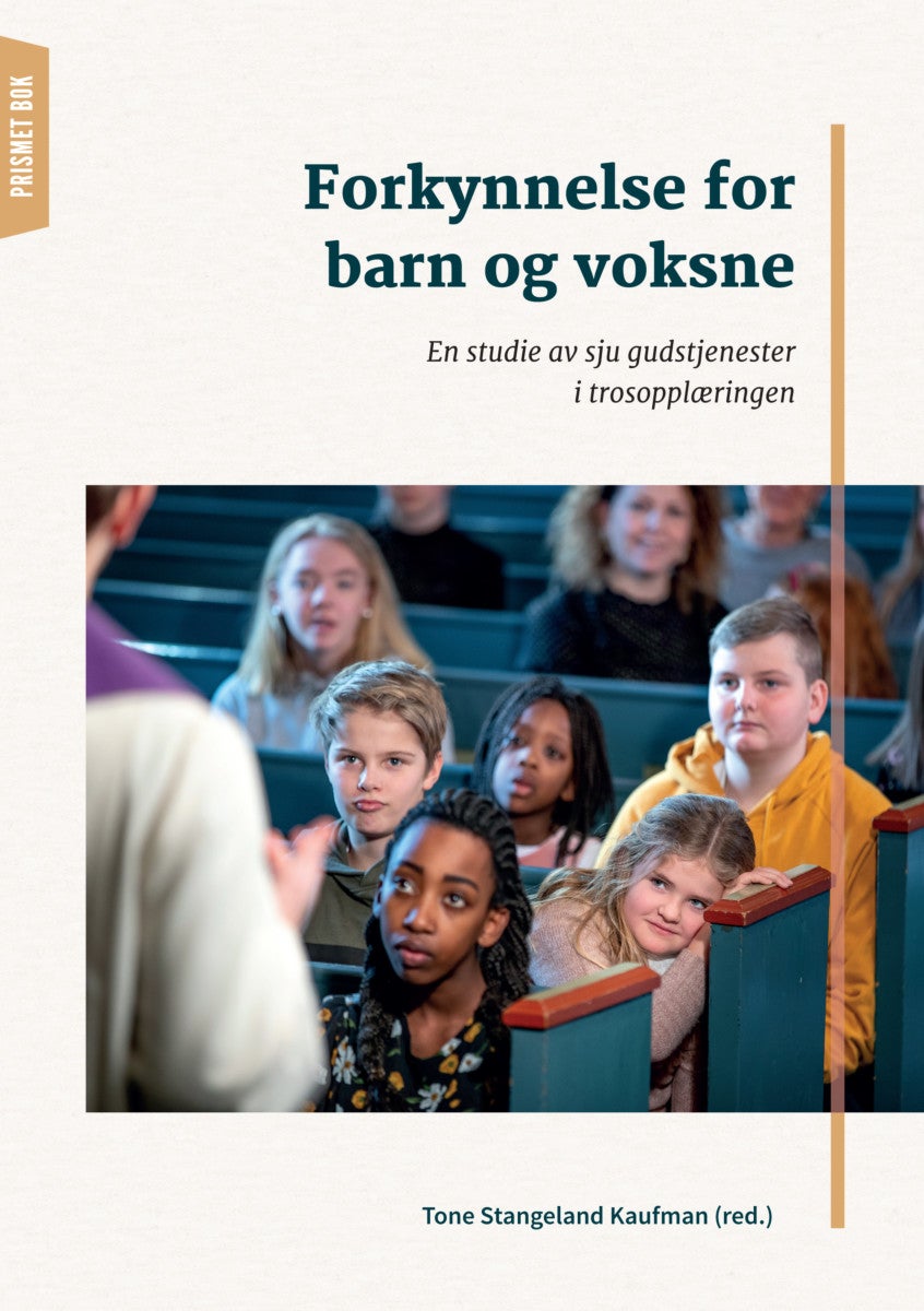 Forkynnelse for barn og voksne - en studie av sju gudstjenester i trosopplæringen
