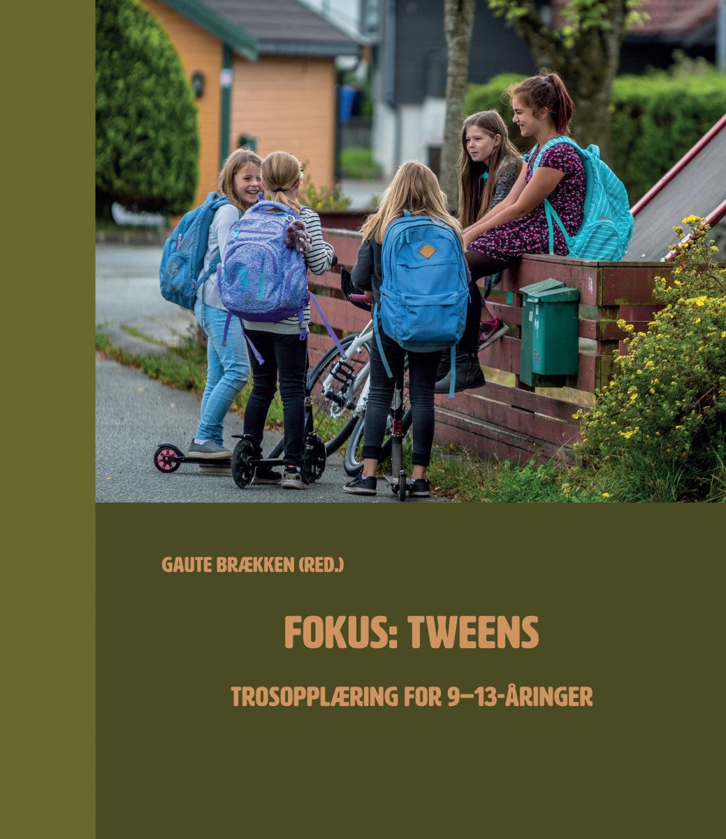 Fokus: tweens - trosopplæring for 9-13-åringer