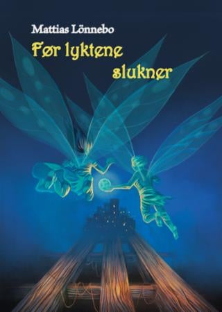 Før lyktene slukner