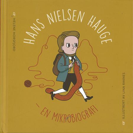 Hans Nielsen Hauge - en mikrobiografi