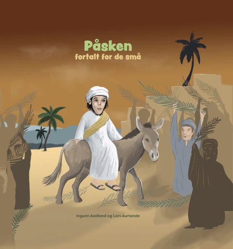 Påsken fortalt for de små