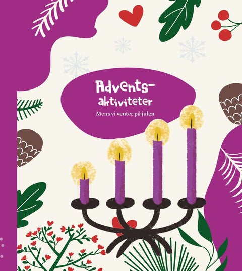 Adventsaktiviteter - mens vi venter på julen