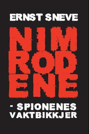 Nimrodene - spionenes vaktbikkjer