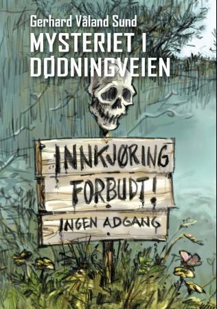 Mysteriet i Dødningveien