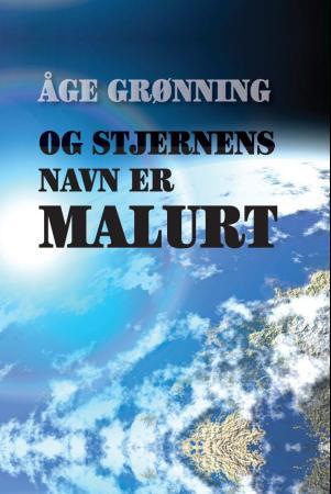 Og stjernens navn er Malurt