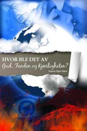 Hvor ble det av Gud, fanden og kjærligheten?