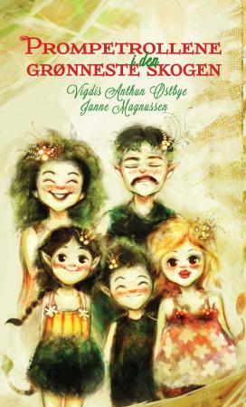 Prompetrollene i den grønneste skogen