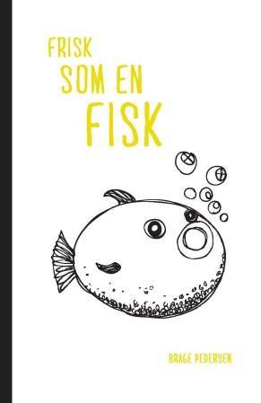 Frisk som en fisk