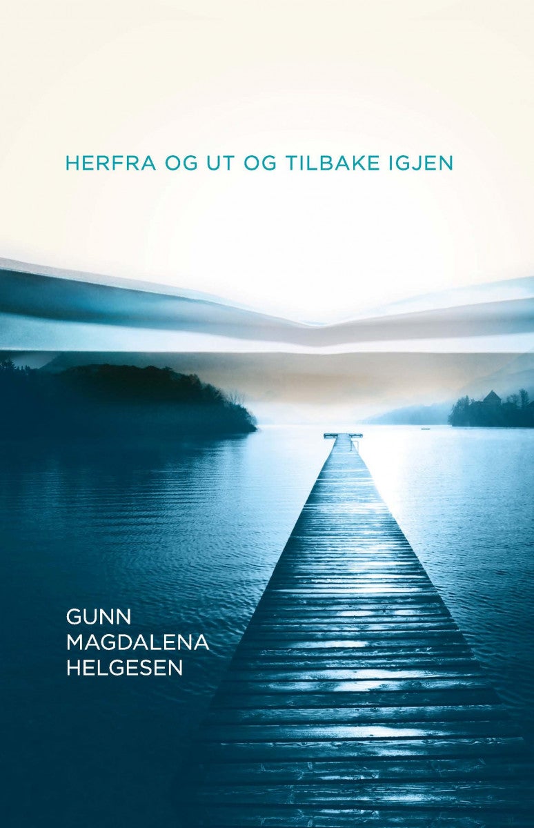 Herfra og ut og tilbake igjen