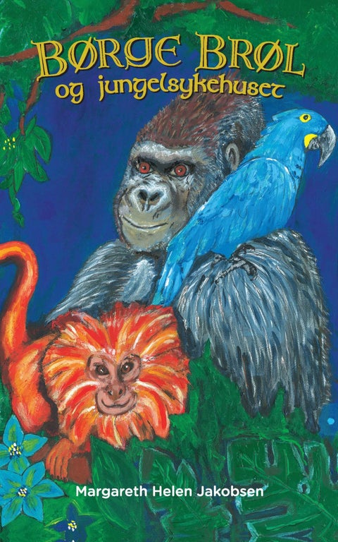 Børge Brøl og jungelsykehuset