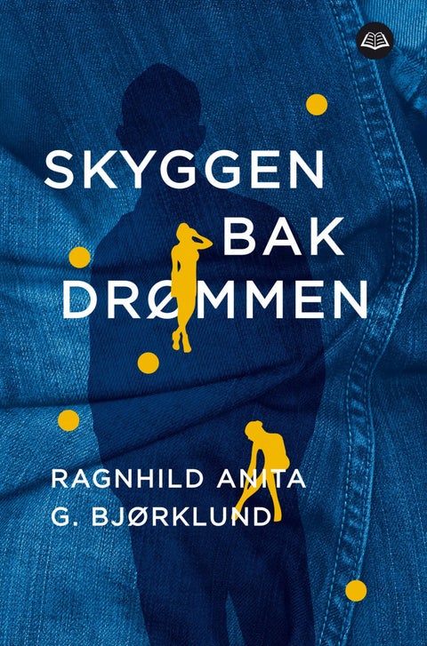 Skyggen bak drømmen