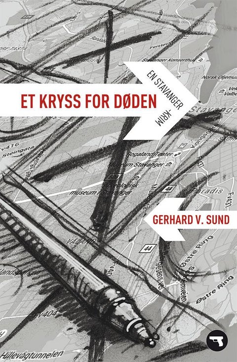 Et kryss for døden - en stavangerkrim