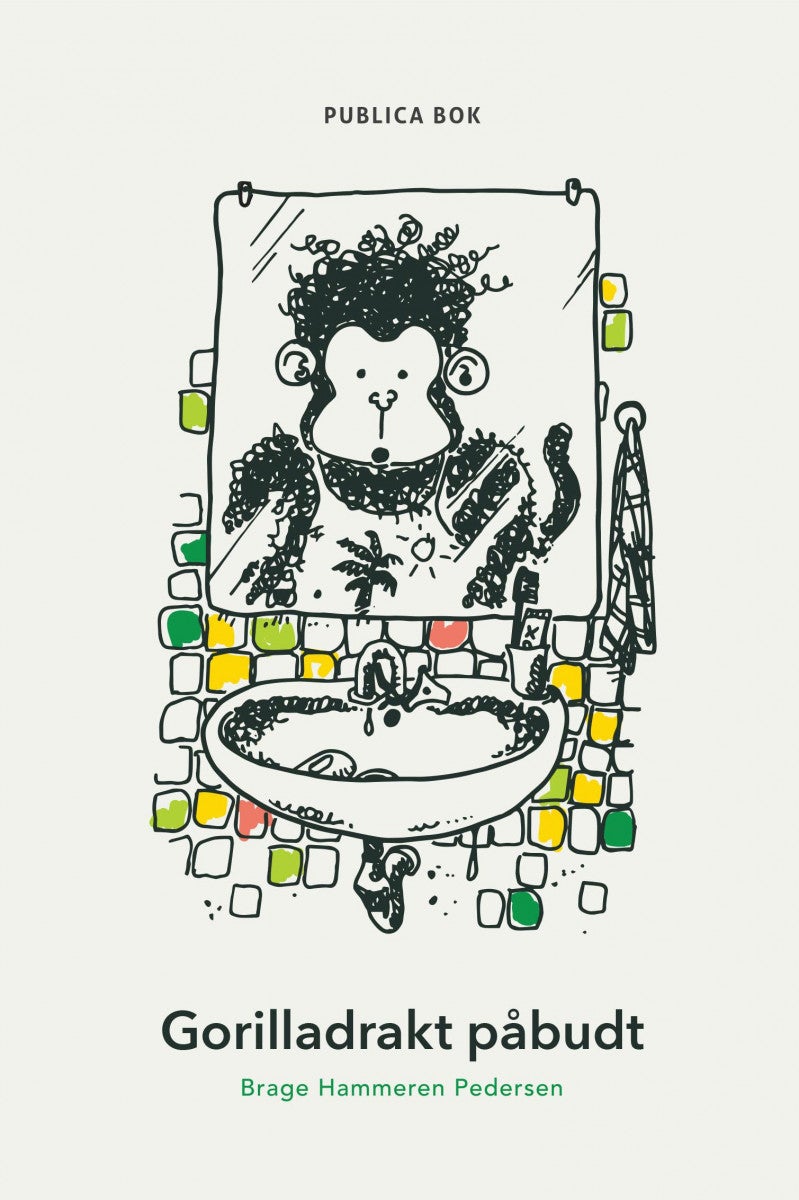 Gorilladrakt påbudt - surralistisk diktsamling