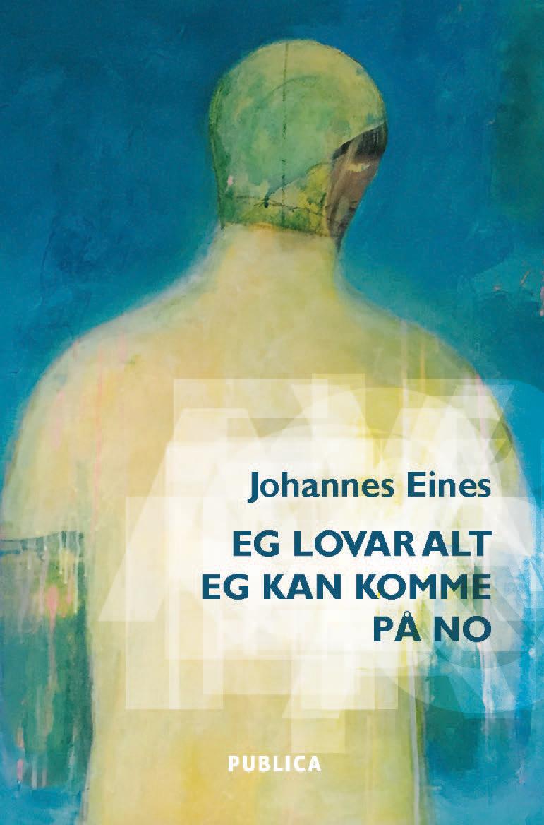 Eg lovar alt eg kan komme på no - dikt