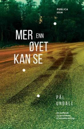 Mer enn øyet kan se