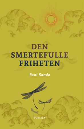 Den smertefulle friheten
