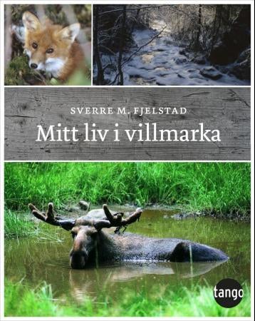 Mitt liv i villmarka