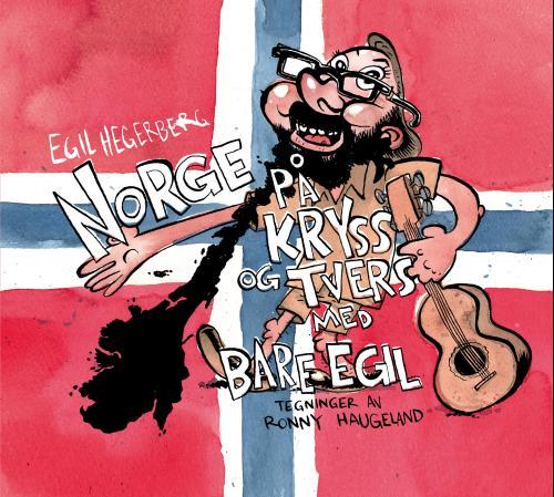 Bilde av Norge På Kryss Og Tvers Med Bare Egil Av Egil Hegerberg