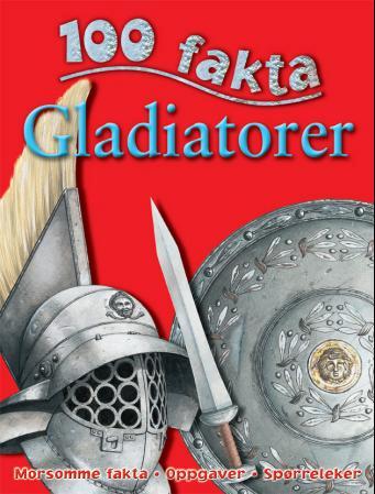 Gladiatorer - morsomme fakta, oppgaver, spørreleker