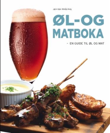 Øl- og matboka - en guide til øl og mat