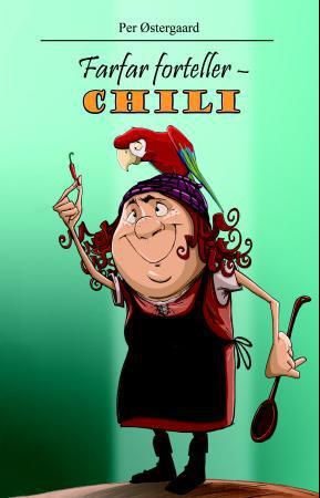 Farfar forteller - chili