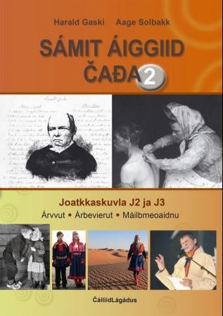 Sámit áiggiid cada 2 - joatkkaskuvla J2 ja J3 : árvvut, árbevierut, máilbmeoaidnu