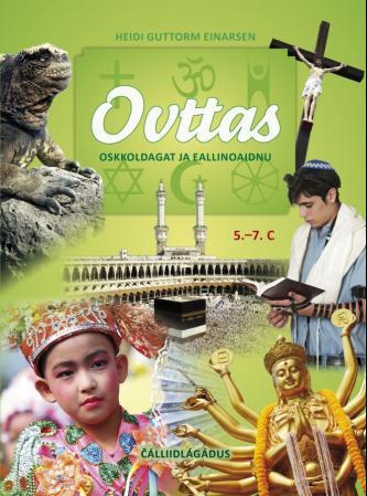 Ovttas - oskkoldagat ja eallinoaidnu : 5.-7. c