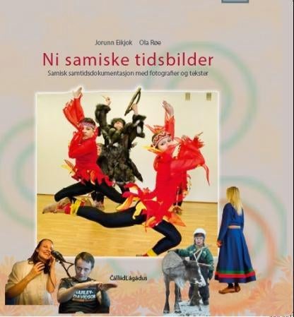 Ni samiske tidsbilder - samisk samtidsdokumentasjon med fotografier og tekster