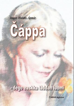 Cappa - dego easkka laddanluomi - divttat - nuorraolbmo jahkeáigodagas
