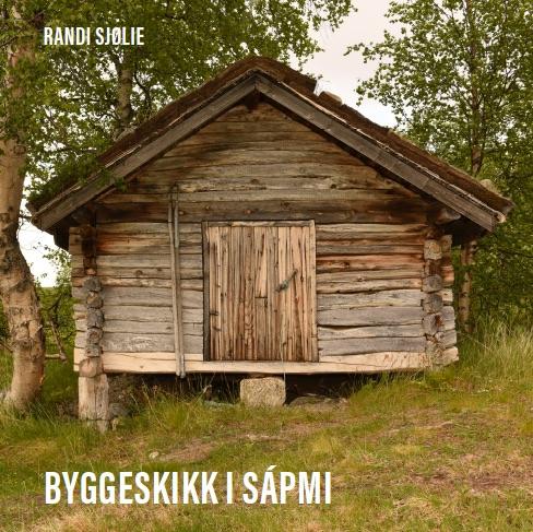 Bilde av Byggeskikk I Sápmi Av Randi Sjølie
