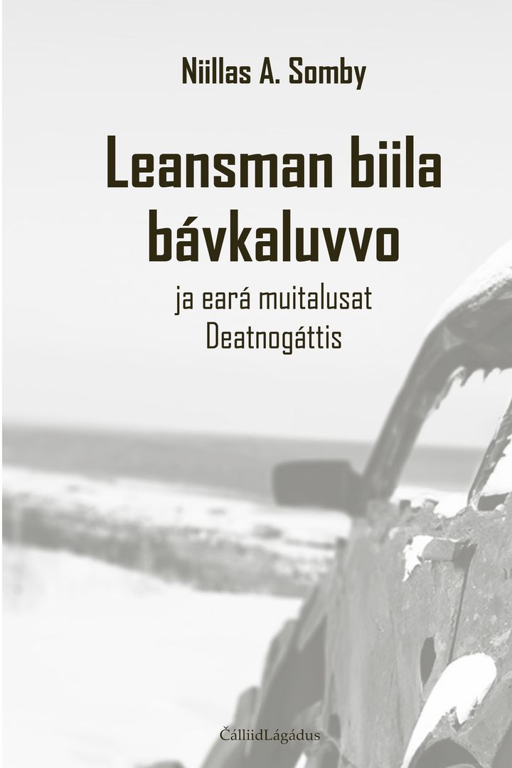 Leansman biila bávkaluvvo - ja eará muitalusat Deatnogáttis